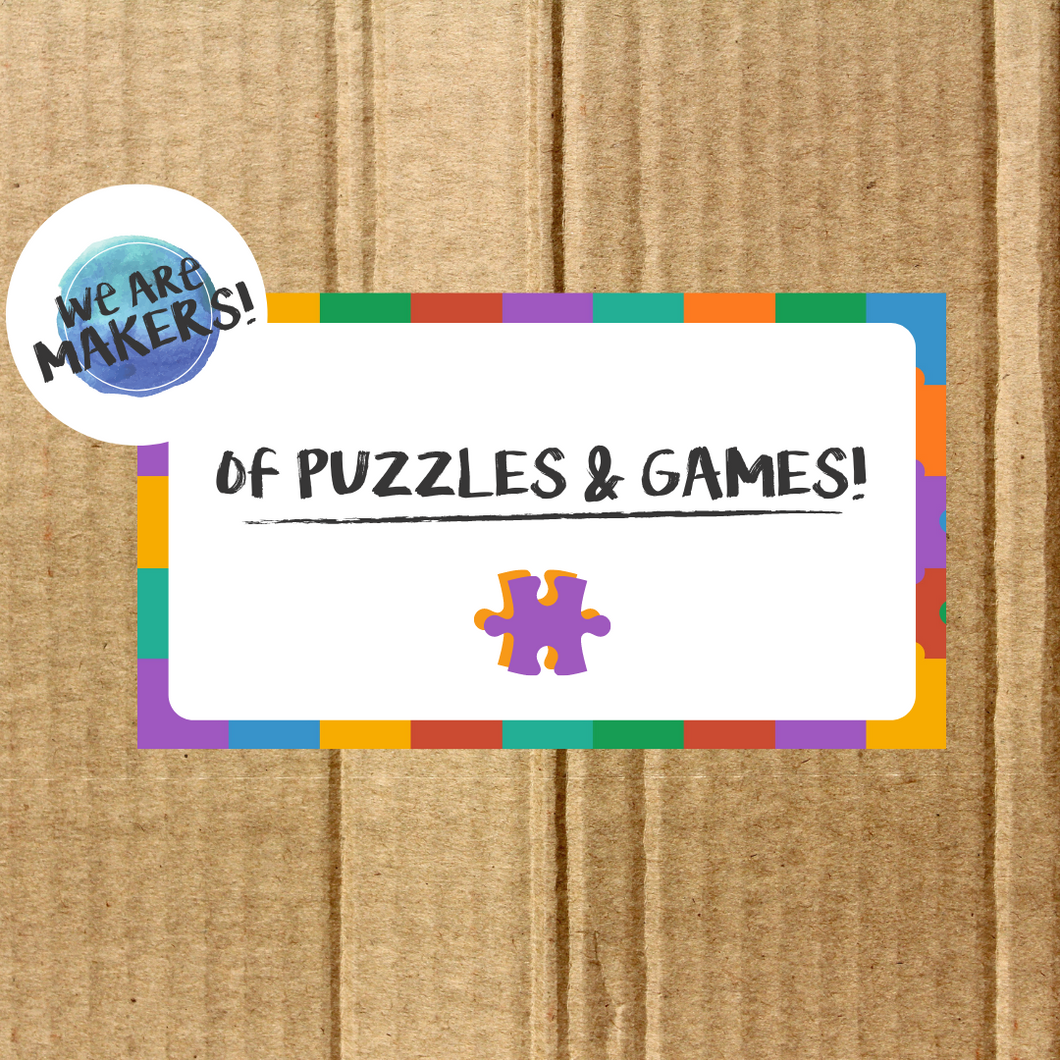 We are Makers! Of Puzzles & Games Craft Box